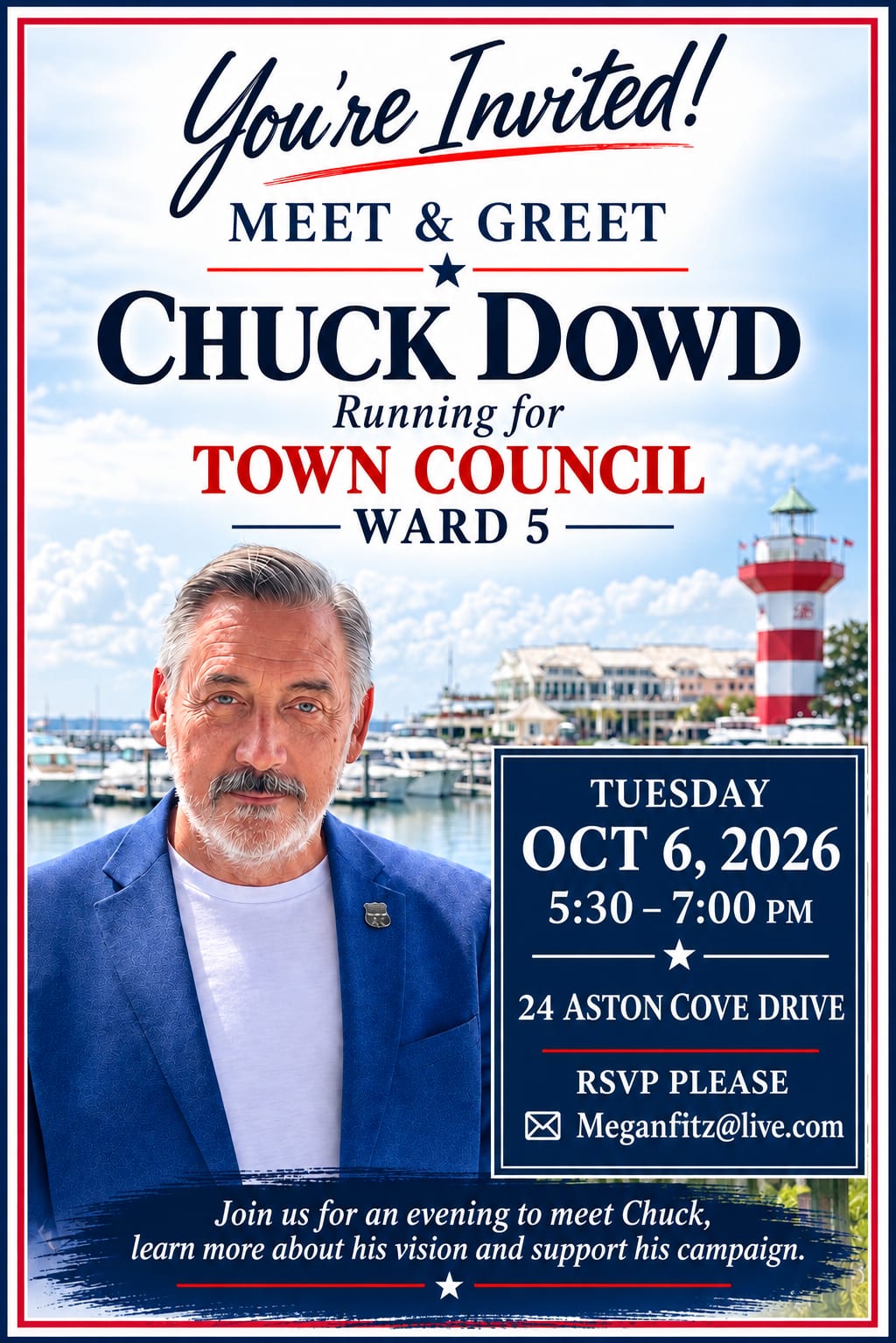 You're Invited! Meet and Greet with Chuck Dowd, running for Town Council Ward 5 — Tuesday, Oct 6, 2026, 5:30 to 7:00 PM, 24 Aston Cove Drive