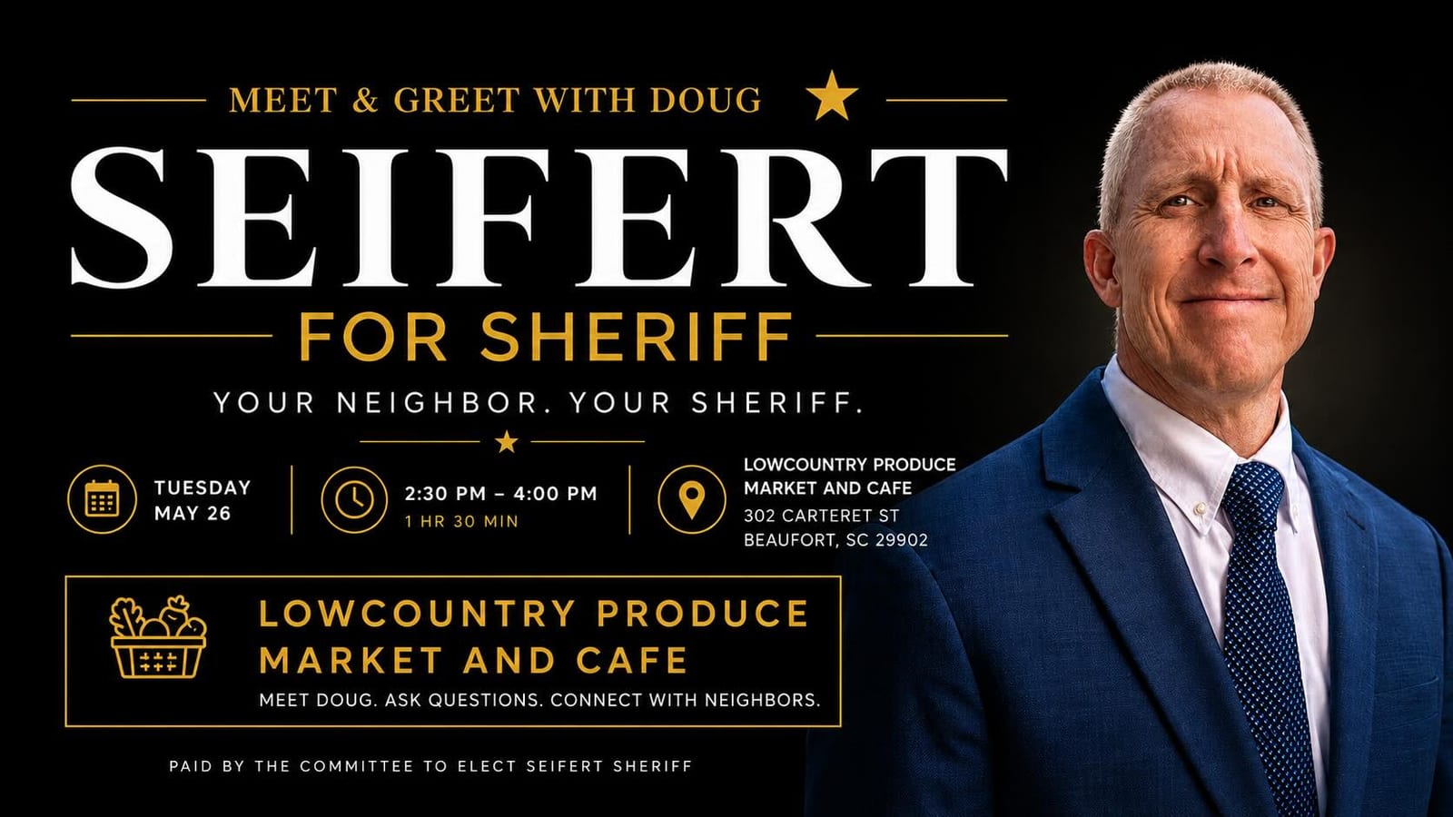 Meet and Greet with Doug Seifert for Sheriff at Lowcountry Produce Market and Cafe Beaufort